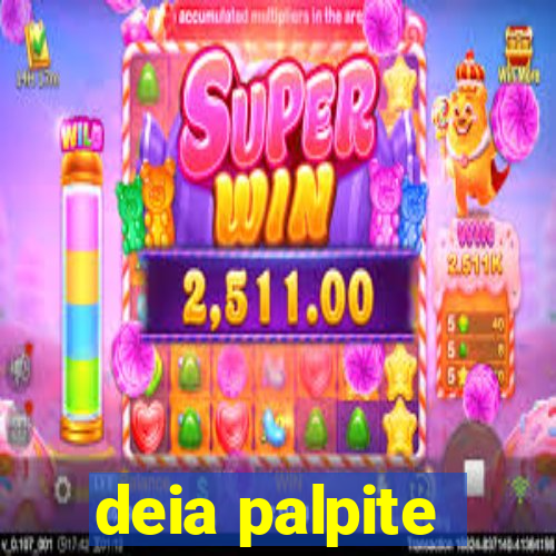 deia palpite